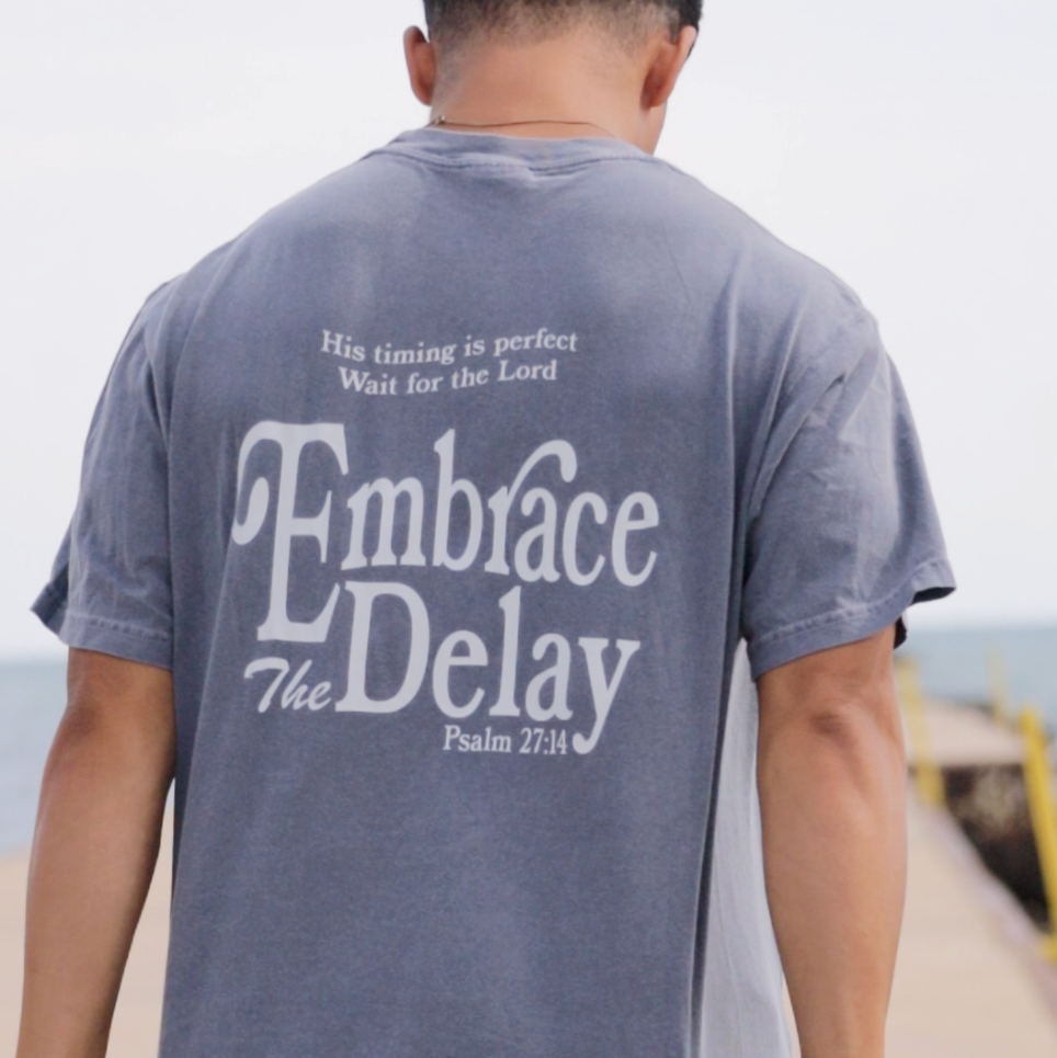 Embrace The Delay Tee