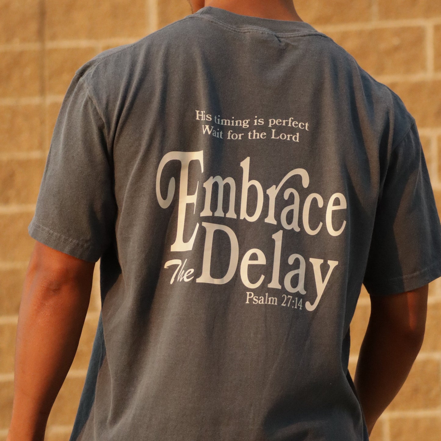 Embrace The Delay Tee